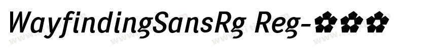 WayfindingSansRg Reg字体转换